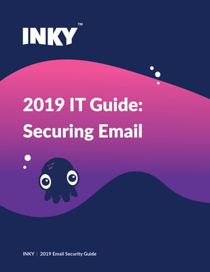 2019 IT Guide for Securing Email Cover Image