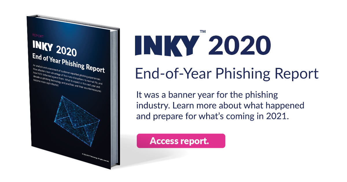 The State of Email Phishing: A Look Back at 2020 and Forward to 2021