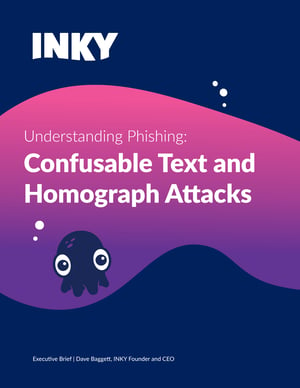 Confusable Text and Homographs INKY Cover-1