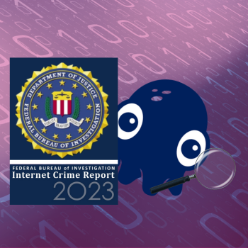 5 Key Take-Aways from the FBI's 2023 Internet Crime Report