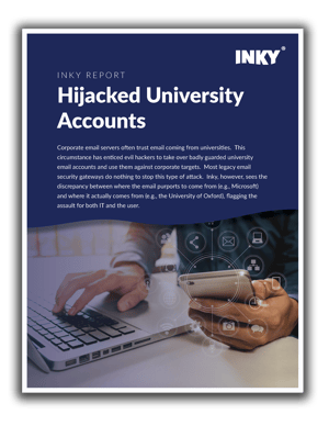 INKY REPORT - Hijacked University Accounts