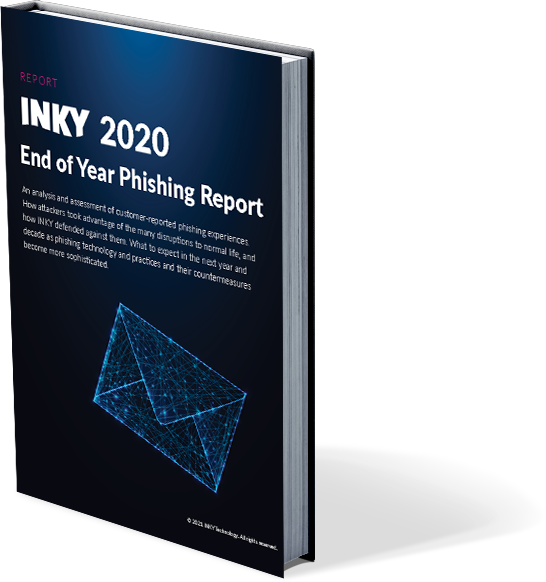 INKY’s 2020 Email Security Report