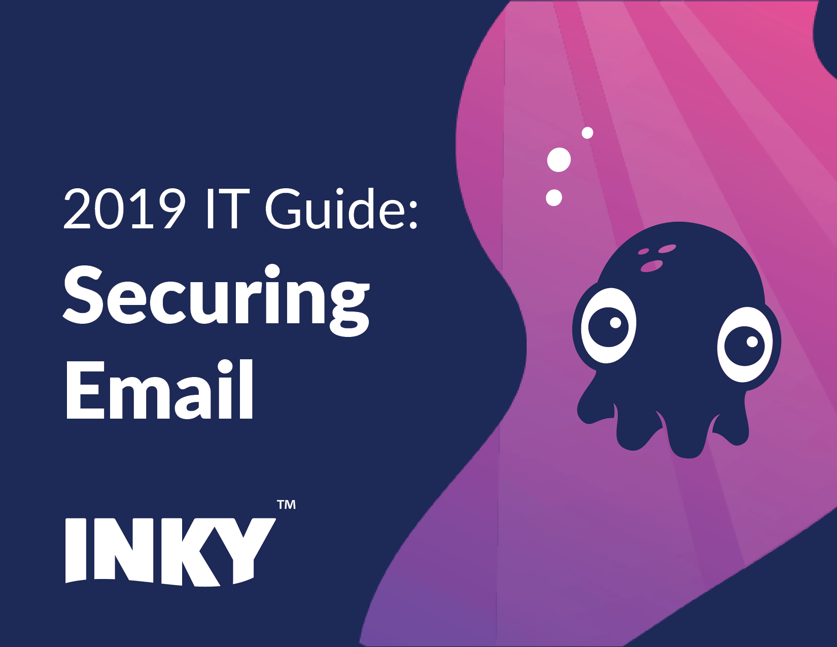 IT Guide for Securing Email