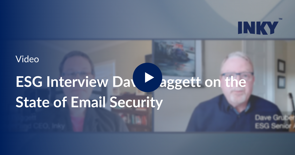 ESG interviews Dave Baggett on the State of Email Security